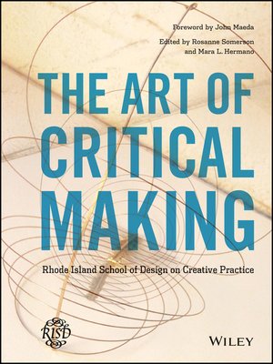 cover image of The Art of Critical Making